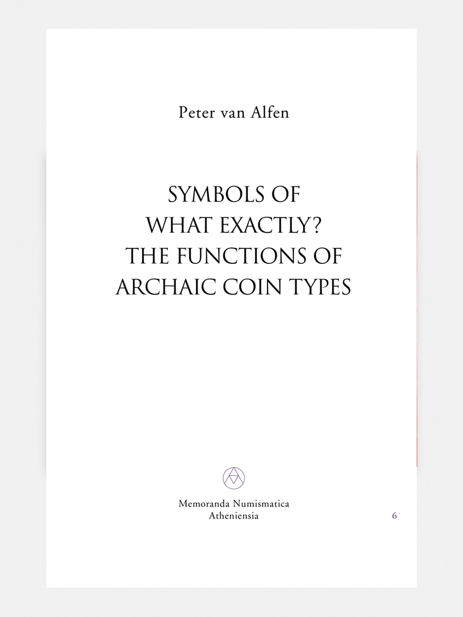 Symbols of what exactly? The functions of Archaic coin types 