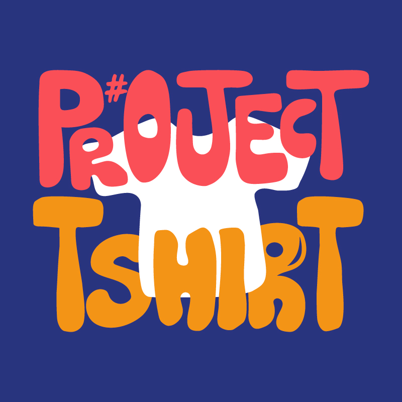 #ProjectTshirt